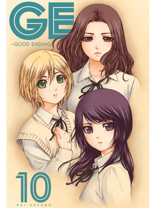 Title details for GE: Good Ending, Volume 10 by Kei Sasuga - Available